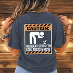 Caution Frequent Stops T-shirt