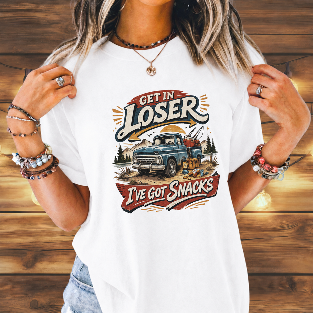 Get In Loser I’ve Got Snacks T-Shirt