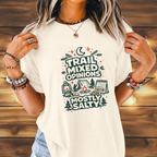 Trail Mixed Opinions, Mostly Salty T-Shirt