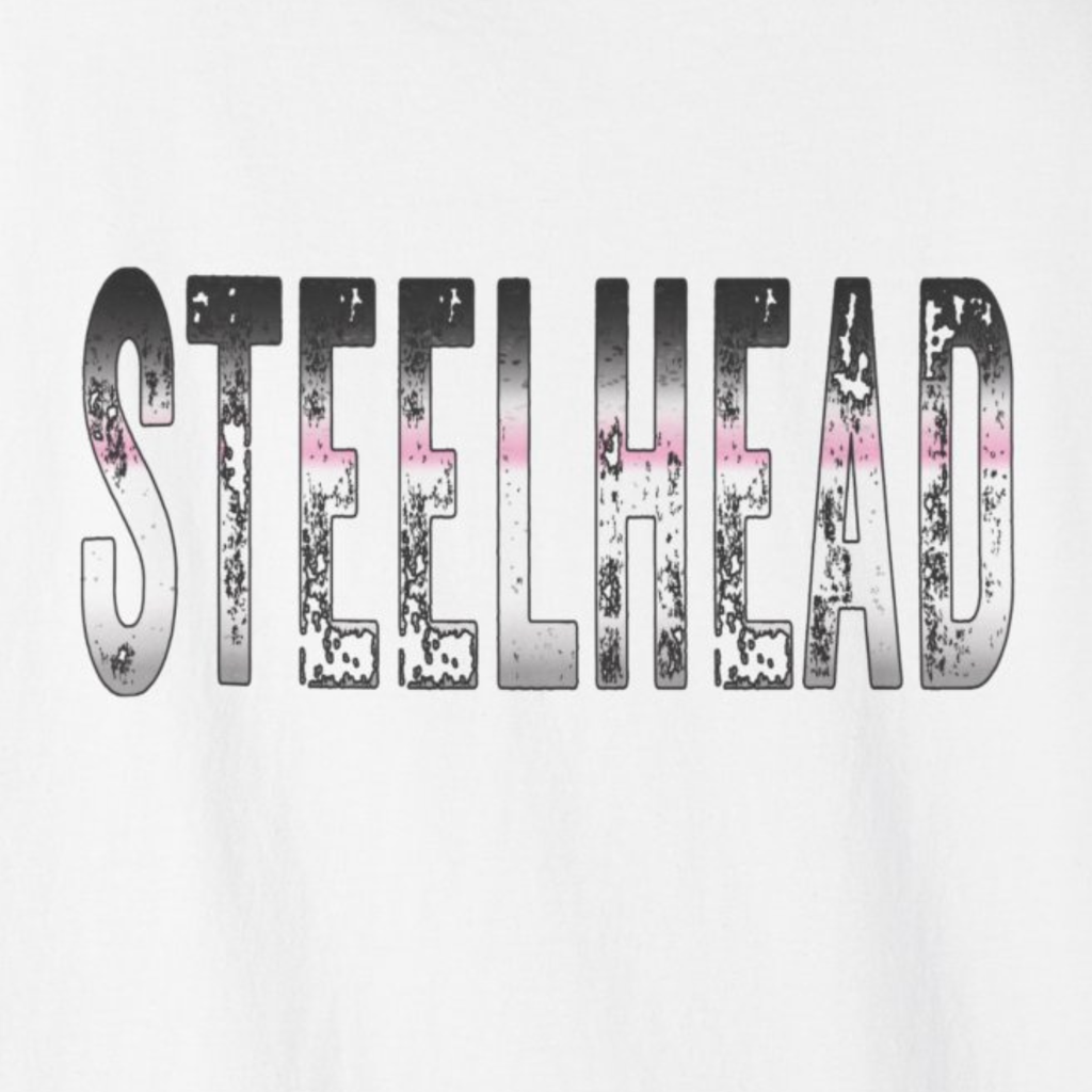 “STEELHEAD” graphic artwork preview with distressed, vintage-style lettering.