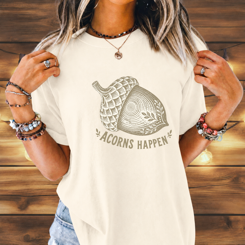 Acorns Happen T-shirt
