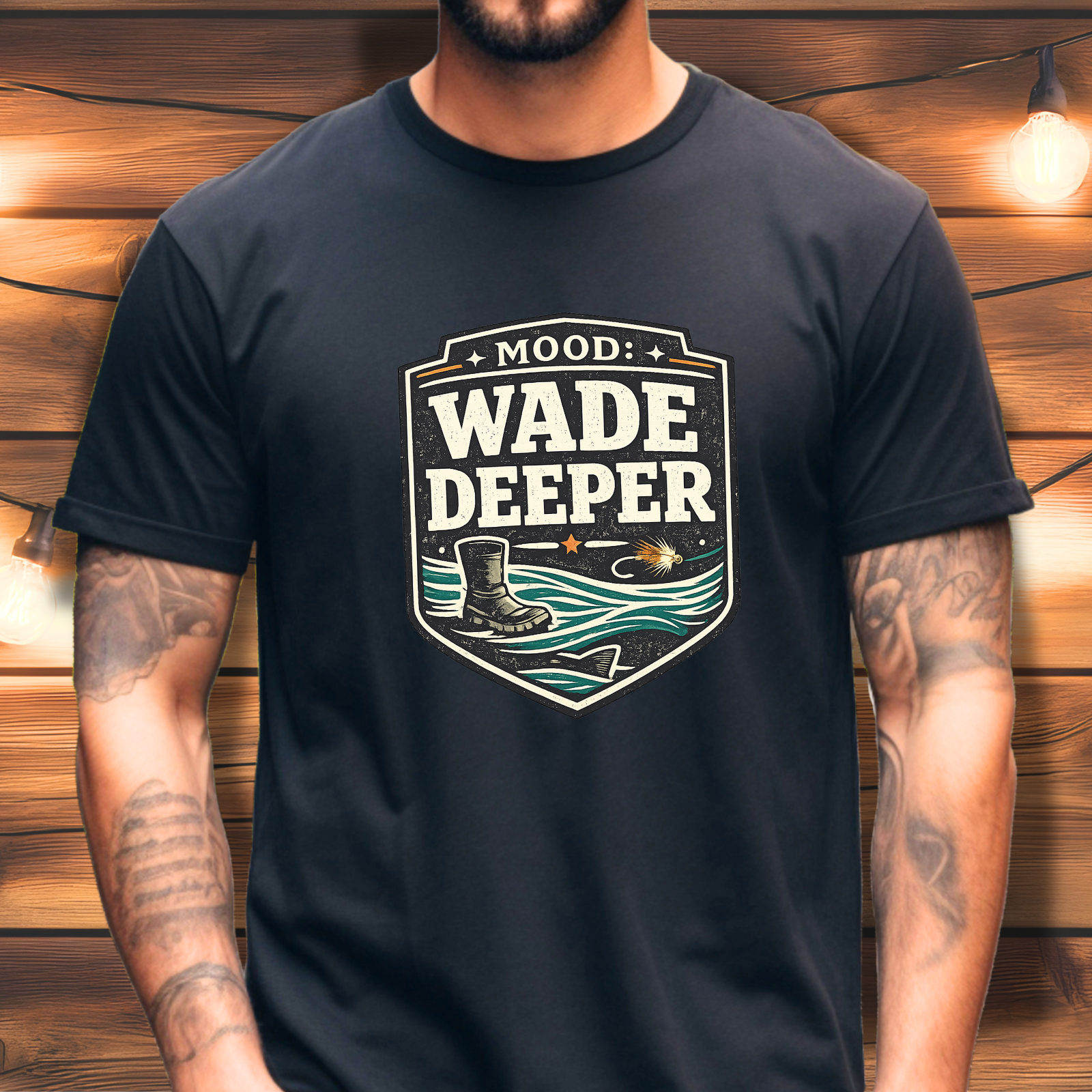 Wade Deeper Fishing T-Shirt