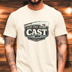 Just One More Cast T-Shirt