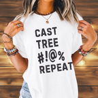 “Cast Tree #!@% Repeat” Funny Fly Fishing Tee