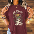 The Garden Knows T-shirt