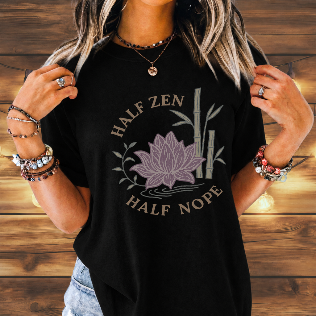 Half Zen Half Nope T-Shirt