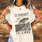 Too Windswept To Care T-Shirt