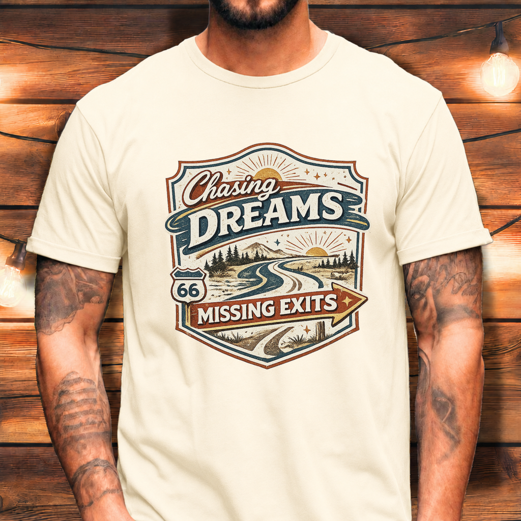 Chasing Dreams Missing Exits T-Shirt
