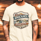 Chasing Dreams Missing Exits T-Shirt