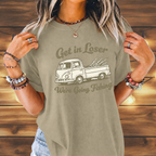 Get in Loser, We’re Going Fishing” Tee