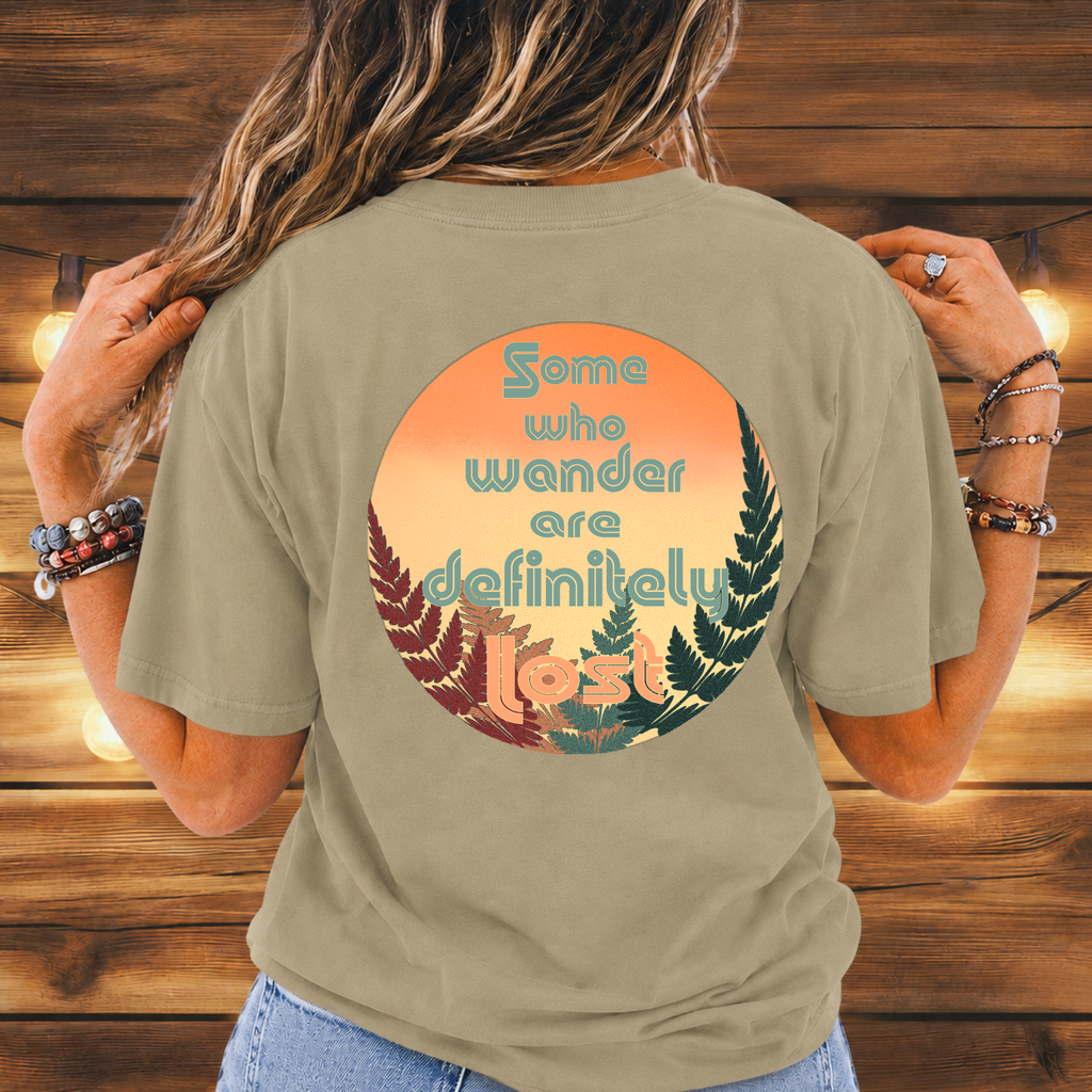 Some Who Wander Are Definitely Lost T-Shirt