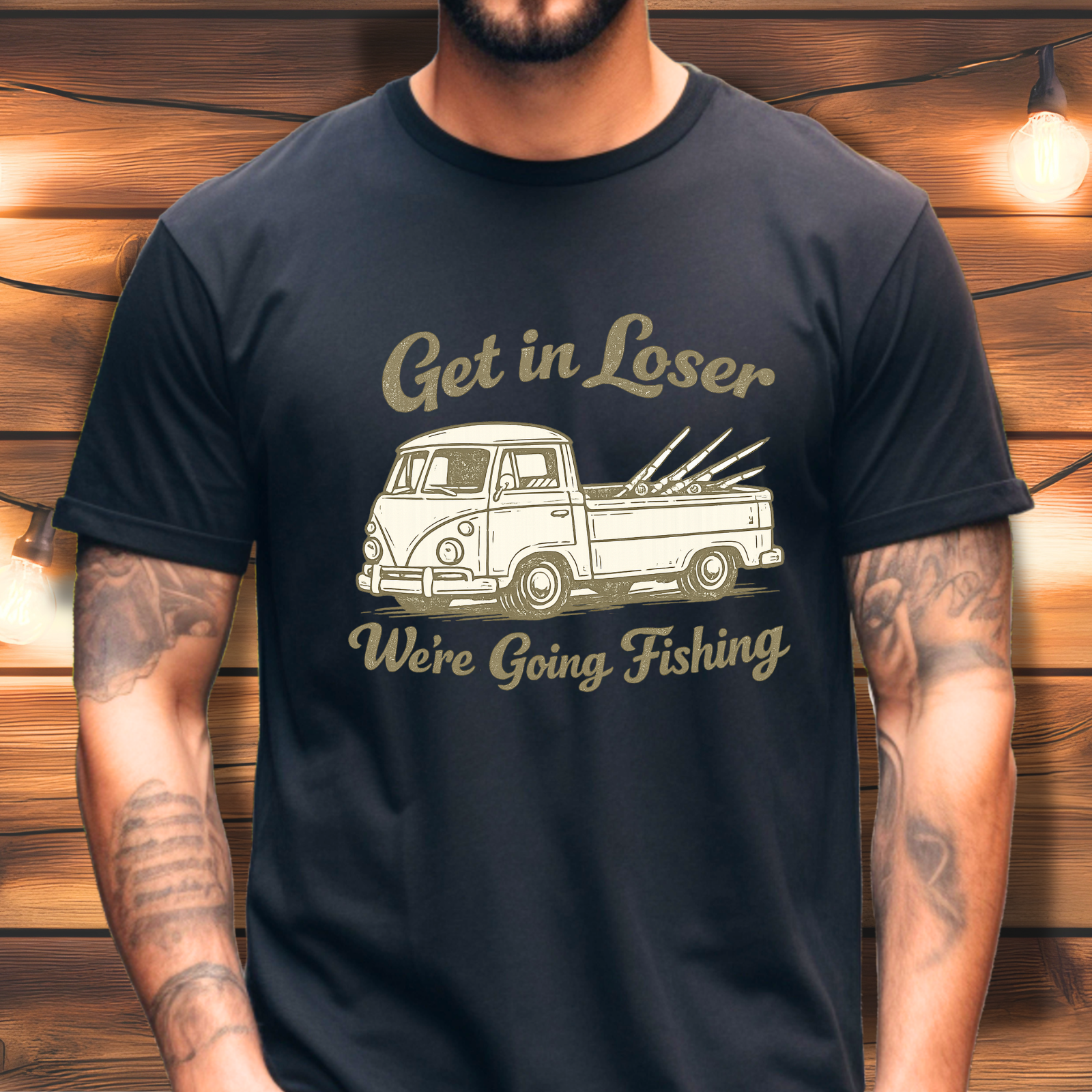 Get in Loser, We’re Going Fishing” Tee