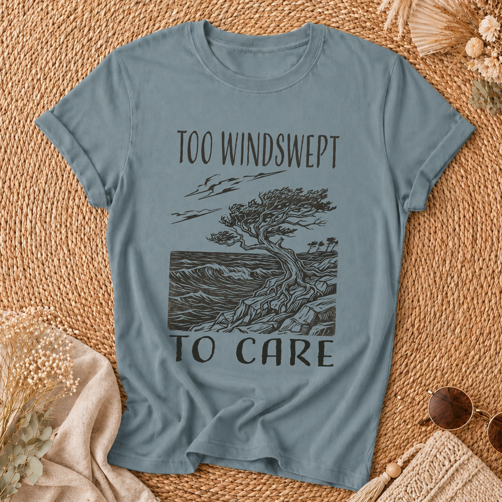 Too Windswept To Care T-Shirt