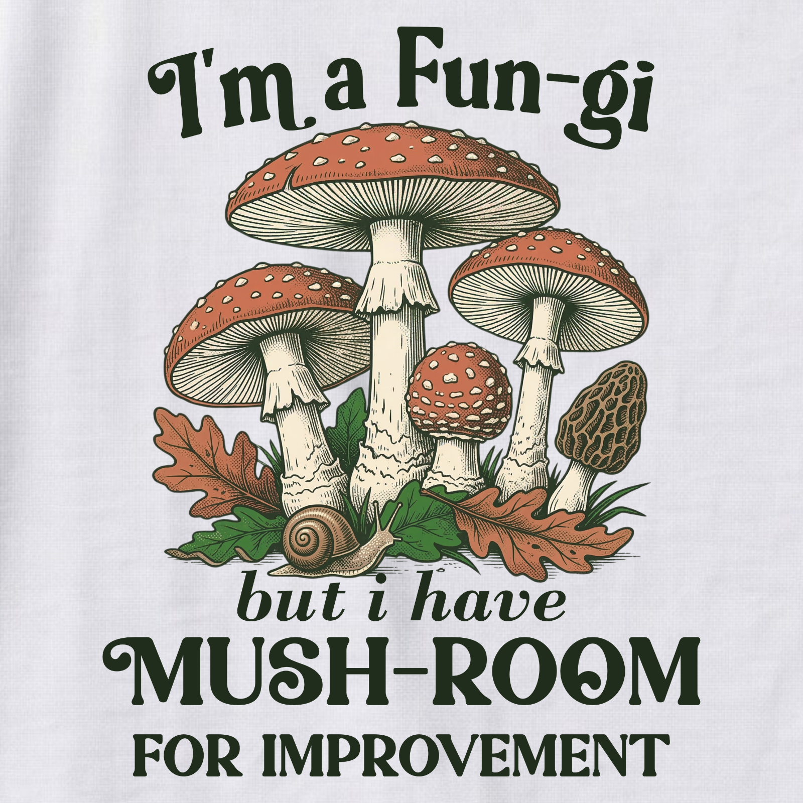 I'm a Fun-gi Vintage Mushroom Tee