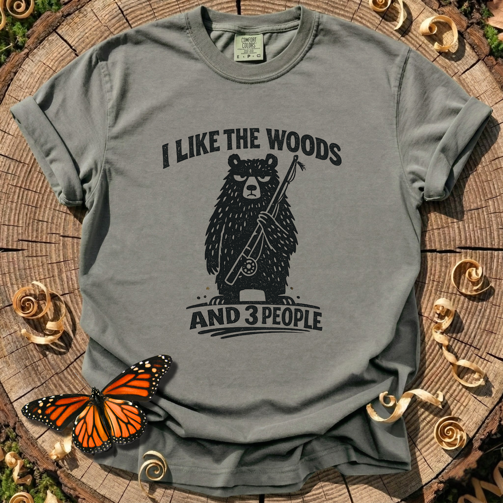 I Like the Woods and 3 People T-Shirt