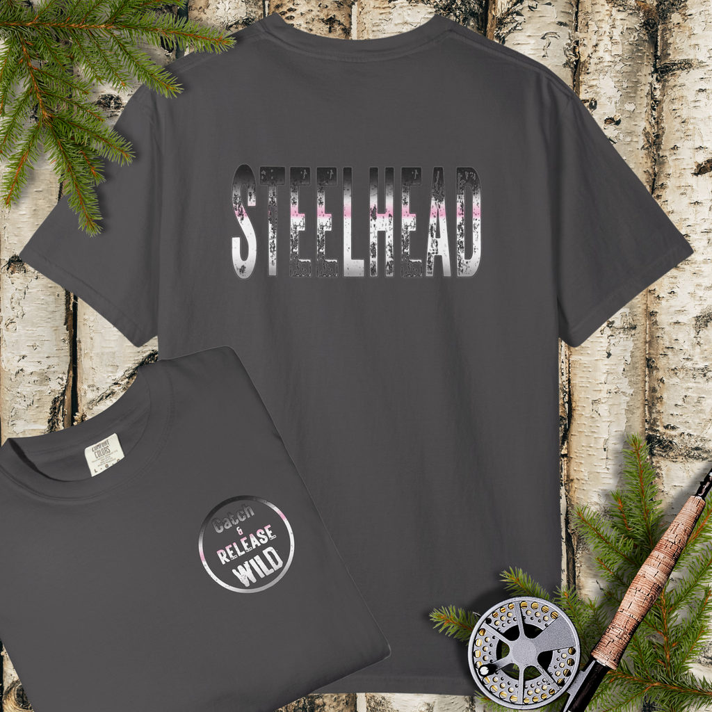 Pepperl garment-dyed t-shirt with bold “STEELHEAD” graphic and small “Catch & Release Wild” badge.