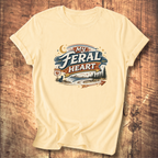 My Feral Heart T-Shirt