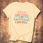 Harsh My Mellow Buh Bye Floral T-Shirt