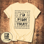 I'd Fish That T-shirt