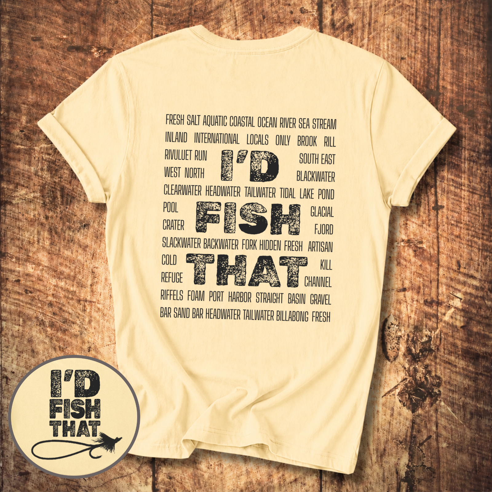 I'd Fish That T-shirt