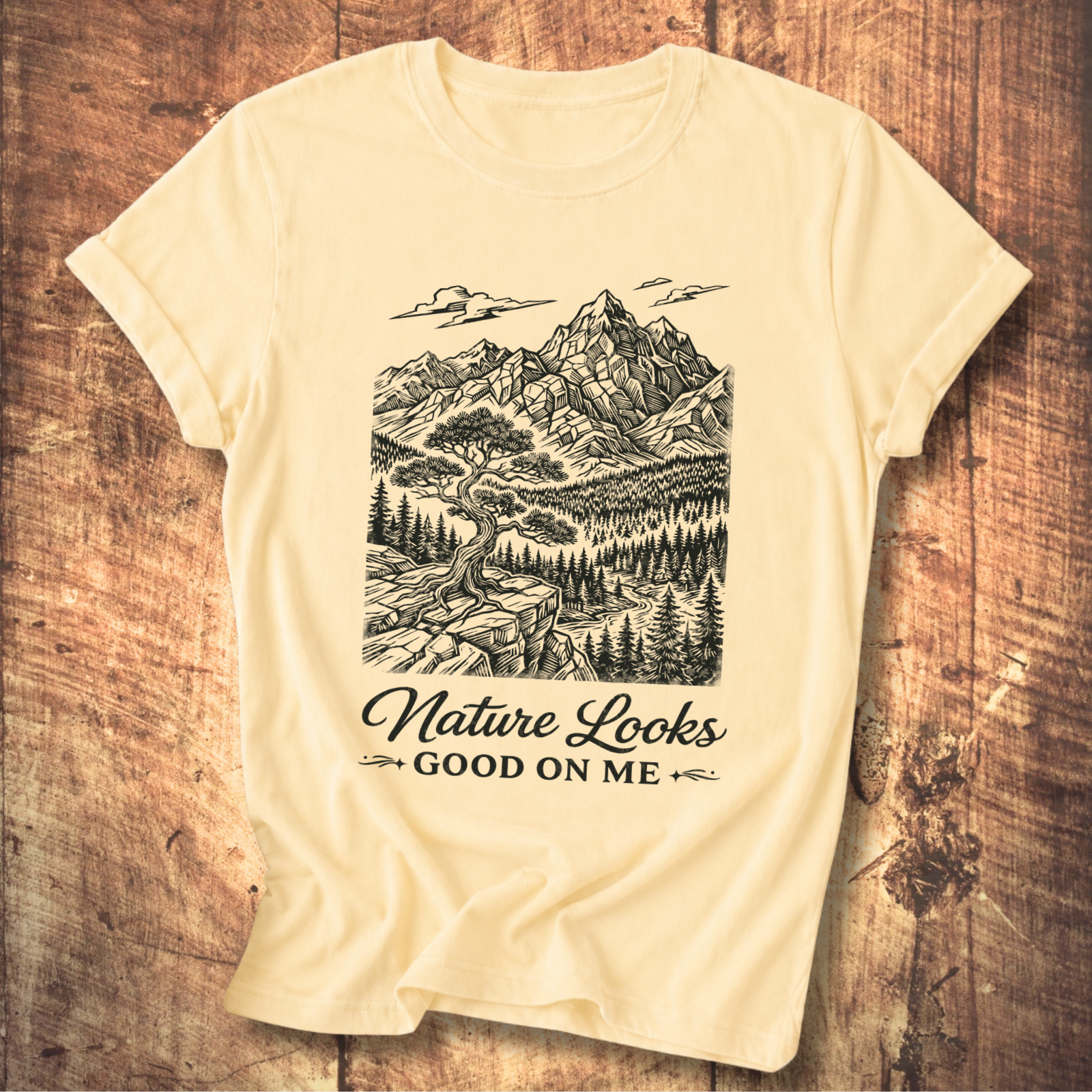 Nature Looks Good On Me T-Shirt