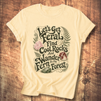 Let's Get Feral Tee
