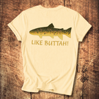 Like Buttah Brown Trout T-Shirt Back Print