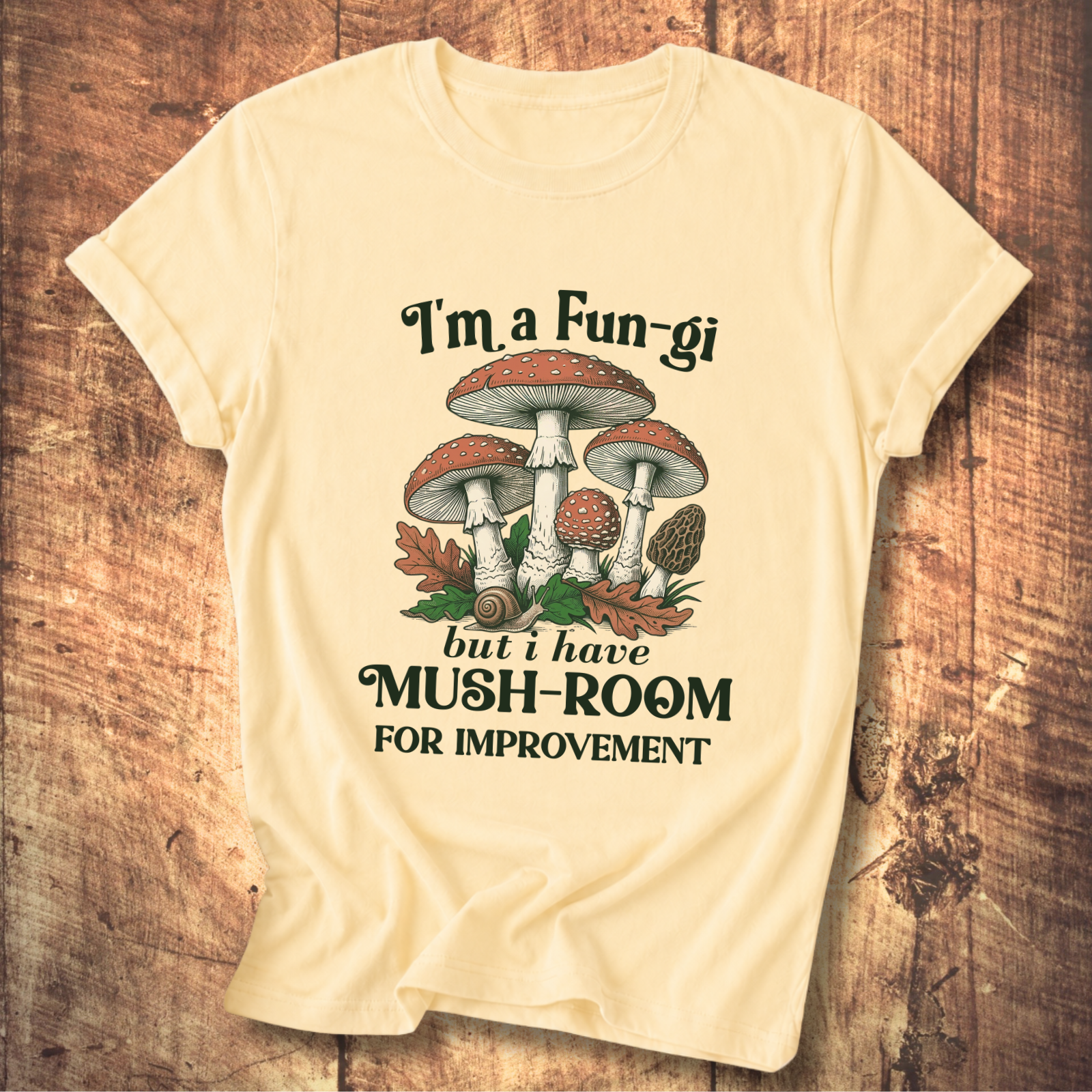 I'm a Fun-gi Vintage Mushroom Tee