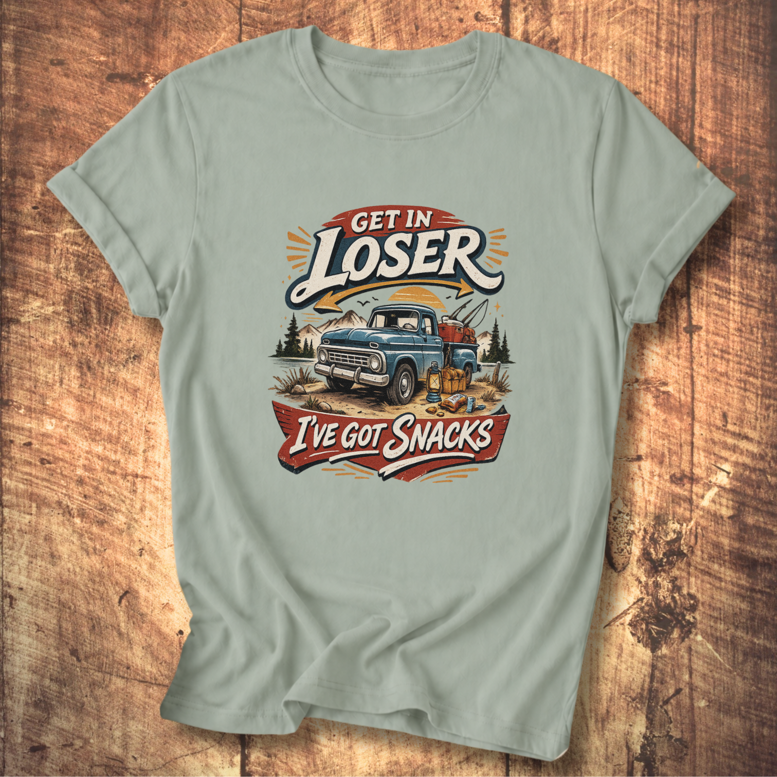 Get In Loser I’ve Got Snacks T-Shirt