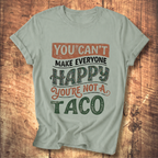 You're Not a Taco Tee