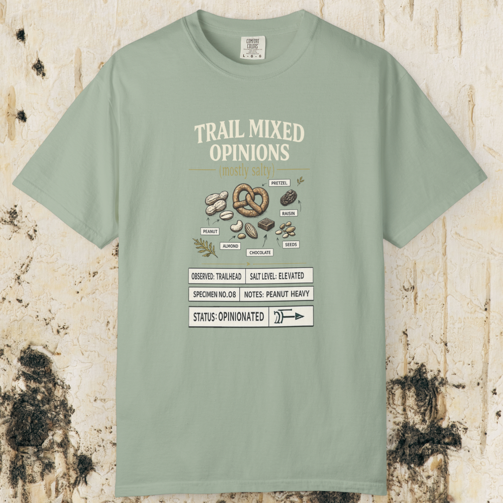 Trail Mixed Opinions T-Shirt