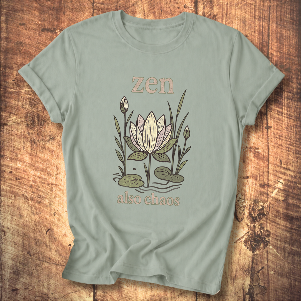 Zen & Chaos Lotus T-Shir