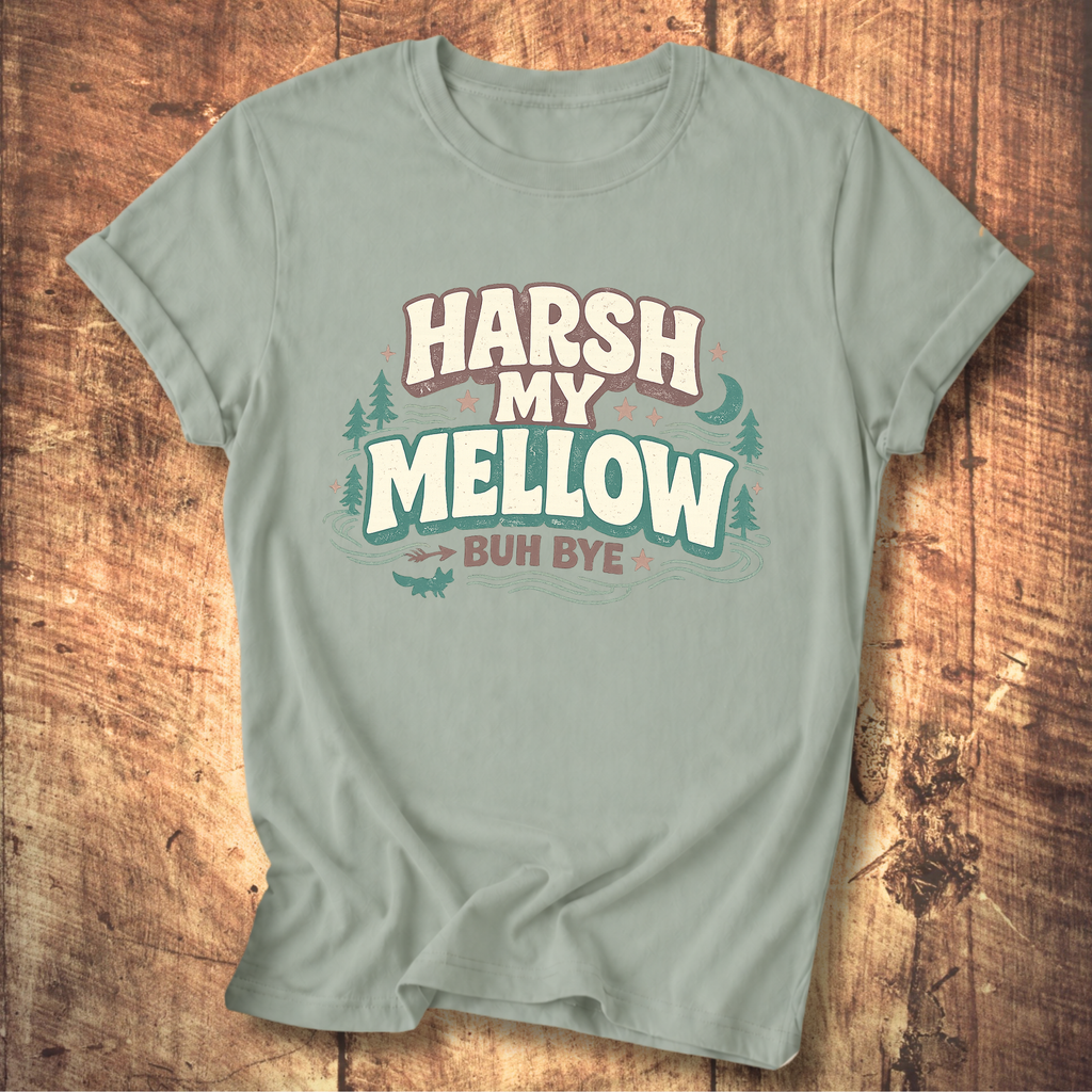Harsh My Mellow T-Shirt