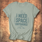 I Need Space Outdoors Shirt