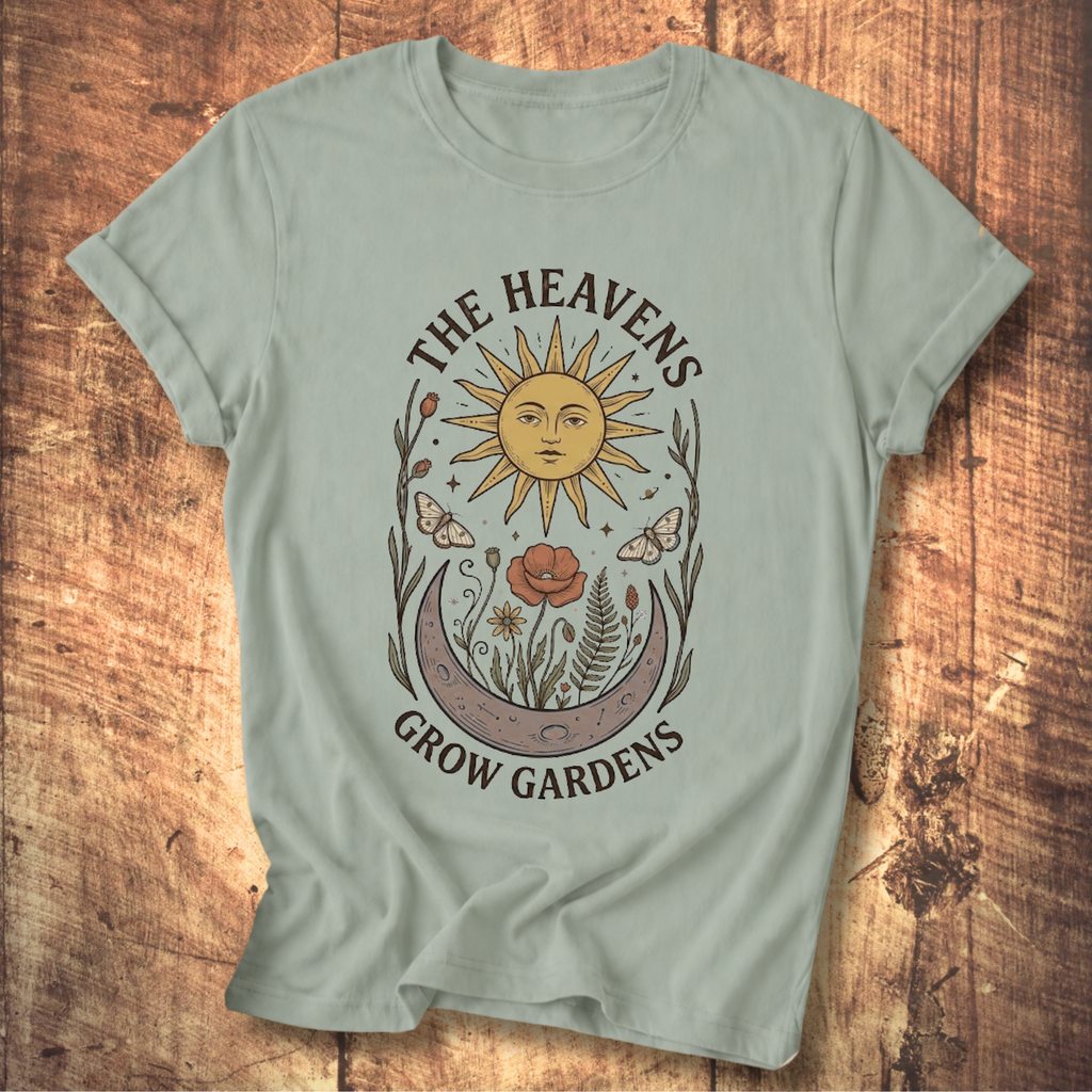 Heavens Grow Gardens T-shirt