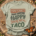 You're Not a Taco Tee