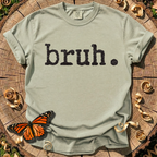 Bruh. T-Shirt