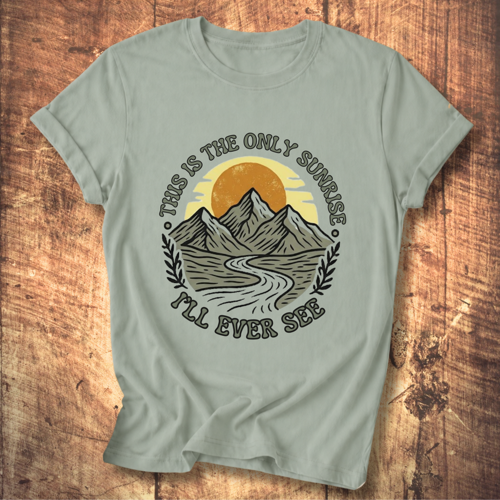 The Only Sunrise Tee