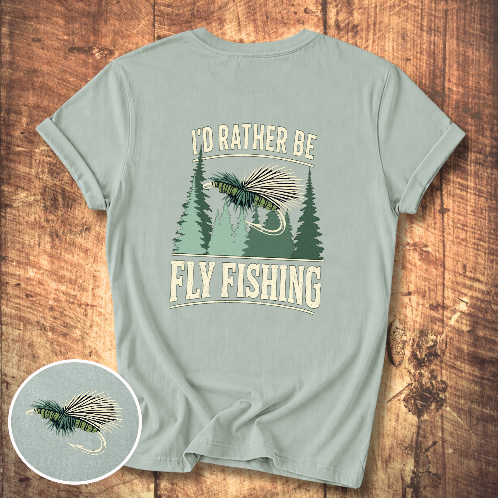 I’d Rather Be Fly Fishing T-Shirt