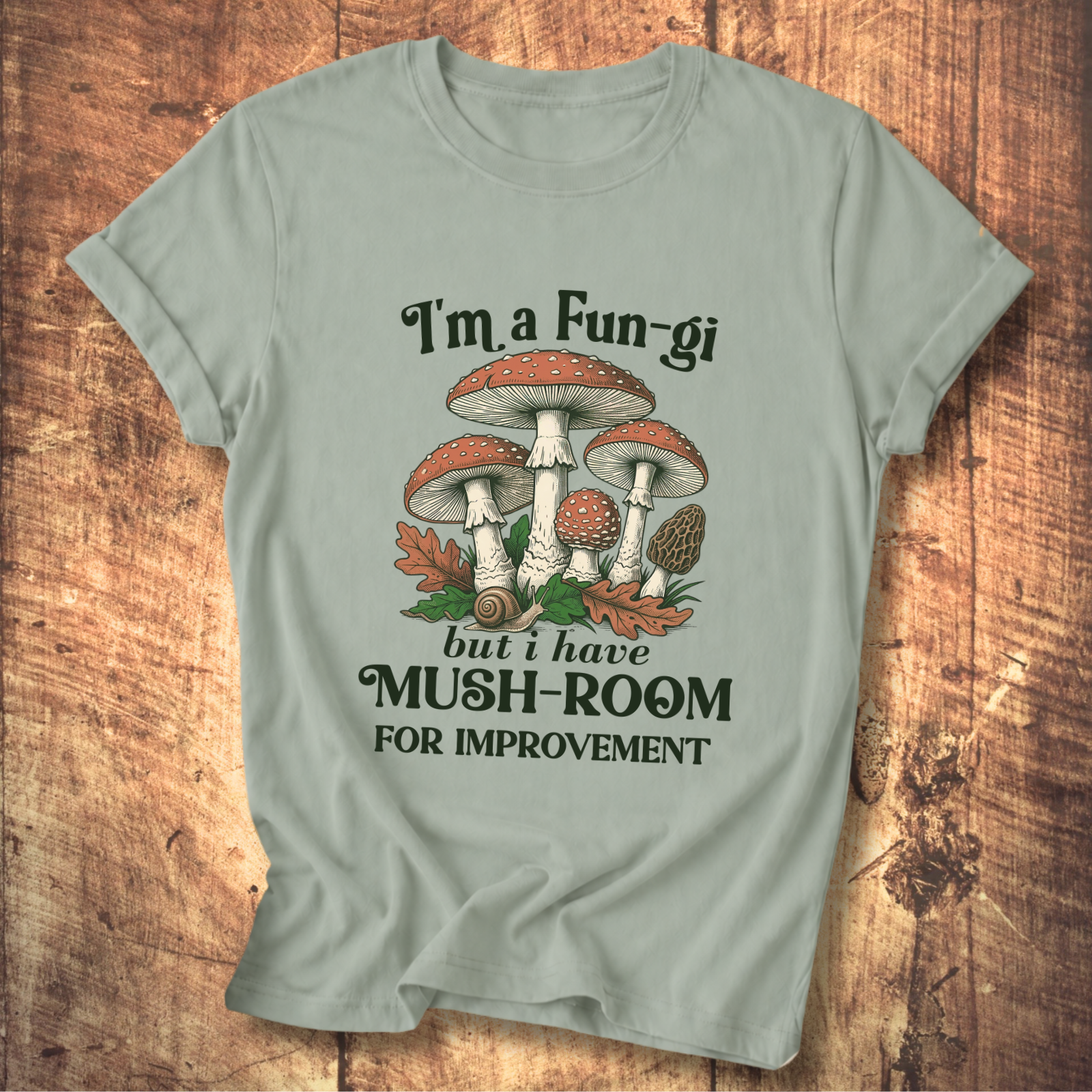 I'm a Fun-gi Vintage Mushroom Tee