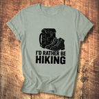 I'd Rather Be Hiking T-shirt