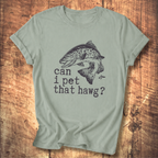 Can I Pet That Hawg? T-Shirt