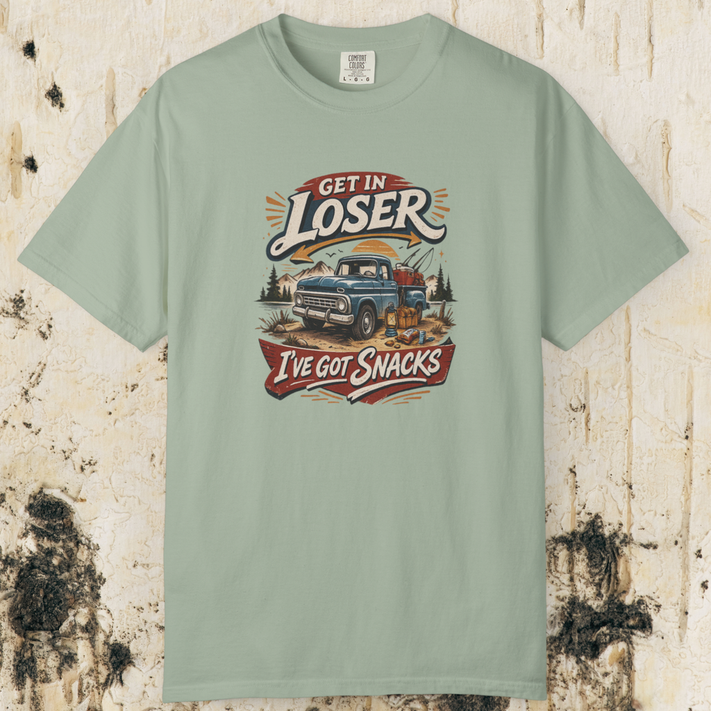 Get In Loser I’ve Got Snacks T-Shirt