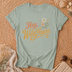 Hey Wildflower T-shirt