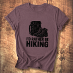 I'd Rather Be Hiking T-shirt
