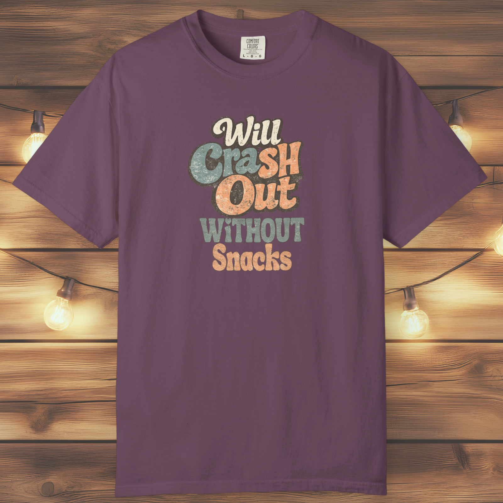 Will Crash Out Without Snacks T-Shirt