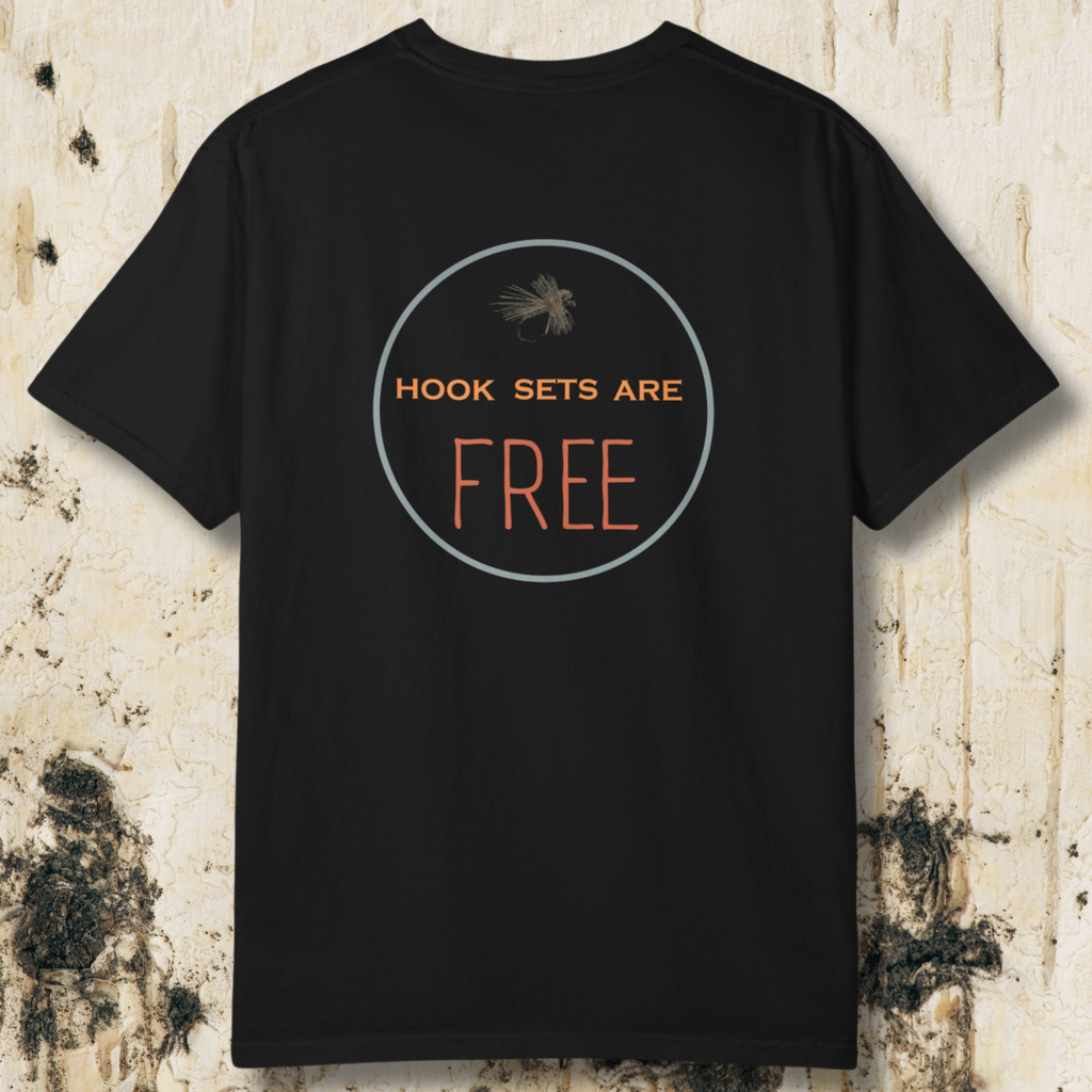 Hook Sets Are Free Fishing Back Print T-Shirt | Garment-Dyed Unisex Tee