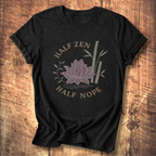 Half Zen Half Nope T-Shirt