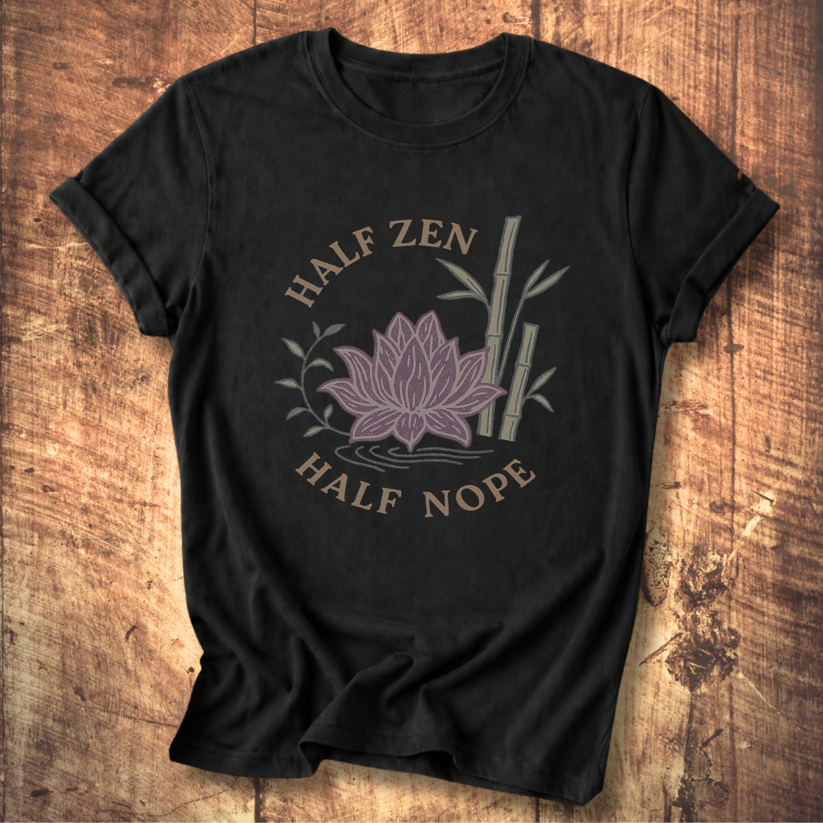 Half Zen Half Nope T-Shirt