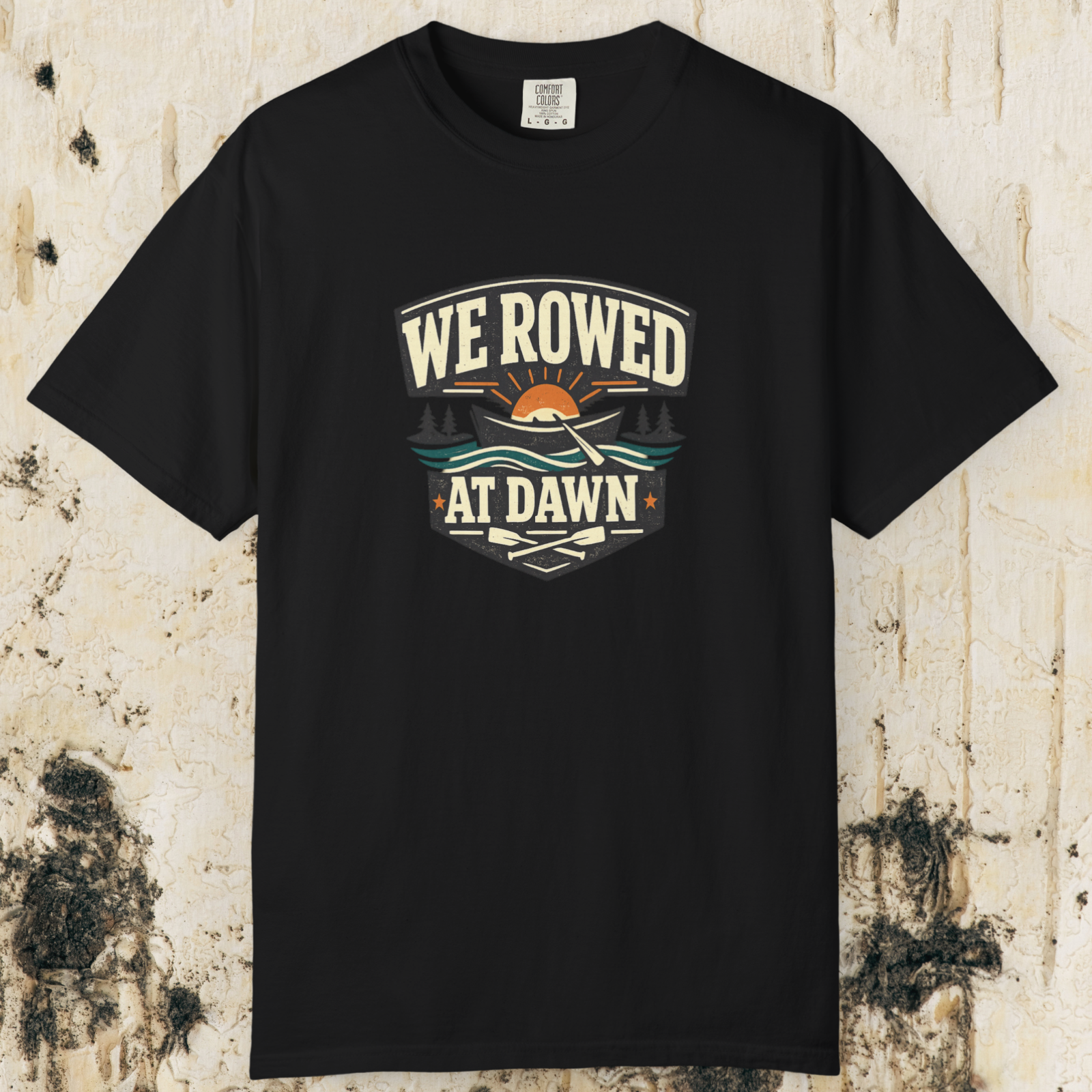 We Rowed At Dawn T-Shirt